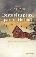 Reste si tu peux, pars s'il le faut